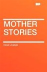 Maud Lindsay - Mother Stories
