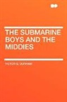 Victor G. Durham - The Submarine Boys and the Middies