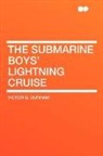 Victor G. Durham - The Submarine Boys' Lightning Cruise