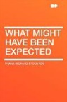 Frank Rich Stockton, Frank Richard Stockton - What Might Have Been Expected