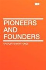 Charlotte Mar Yonge, Charlotte Mary Yonge - Pioneers and Founders