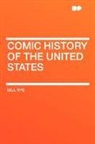 Bill Nye - Comic History of the United States