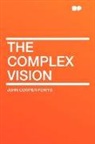John Cowper Powys - The Complex Vision