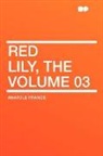 Anatole France - Red Lily, the Volume 03