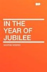 George Gissing - In the Year of Jubilee