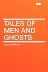 Edith Wharton - Tales of Men and Ghosts