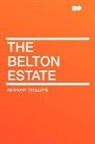 Anthony Trollope - The Belton Estate