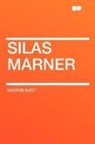 George Eliot - Silas Marner