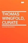 George MacDonald - Thomas Wingfold, Curate