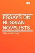 William Lyon Phelps - Essays on Russian Novelists