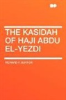 Richard F. Burton, Richard Francis Burton - The Kasidah of Haji Abdu El-Yezdi
