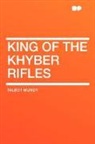 Talbot Mundy - King of the Khyber Rifles