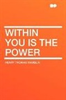 Henry Thoma Hamblin, Henry Thomas Hamblin - Within You Is the Power