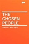Charlotte Mar Yonge, Charlotte Mary Yonge - The Chosen People