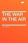 H. G. Wells - The War in the Air