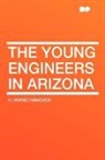 H. Irving Hancock - The Young Engineers in Arizona