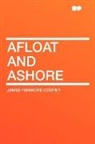 James Fenimo Cooper, James Fenimore Cooper - Afloat and Ashore