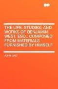 John Galt - The Life, Studies, and Works of Benjamin