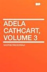 George Macdonald - Adela Cathcart, Volume 3