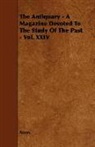 Anon, Anon. - The Antiquary - A Magazine Devoted to Th