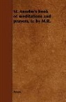 Anon, Anon. - St. Anselm's Book of Meditations and Pra