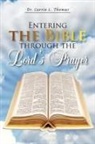 Carrie L. Thomas, Dr. Carrie L Thomas - Entering the Bible Through the Lord's Pr