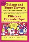 Victoria De Larrea, Lila Perl, Lila Perl Yerkow, Victoria Bellinger - Pinatas and Paper Flowers