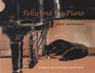 Montparker Carol, Carol Montparker - Polly and the Piano