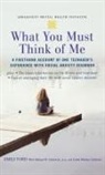 Linda Wasmer Andrews, Andrews Linda Wasmer, Emily Ford, Emily Liebowitz Ford, Michael Liebowitz, Liebowitz Michael - What You Must Think of Me