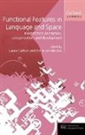 Laura Carlson, Laura (University of Notre Dame) Van Der Carlson, Laura Van Der Zee Carlson, Laura Carlson, Laura (University of Notre Dame) Carlson, Carlson Laura... - Functional Features in Language and Space