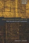 Jerold C. Frakes, Jerold C. (Professor Frakes, Frakes Jerold C., Jerold C. Frakes - Early Yiddish Texts 1100-1750