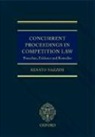 Renato Nazzini - Concurrent Proceedings in Competition Law