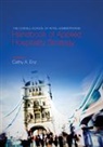 Cathy Enz, Cathy A. Enz, Cathy Enz, Cathy A. Enz - Cornell School of Hotel Administration Handbook of Applied