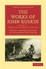 John Ruskin, Edward Tyas Cook, Alexander Wedderburn, Alexander Dundas Oligvy Wedderburn, Wedderburn Alexander - The Works of John Ruskin