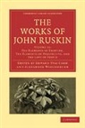 John Ruskin, Edward Tyas Cook, Alexander Wedderburn, Alexander Dundas Oligvy Wedderburn, Wedderburn Alexander - The Works of John Ruskin
