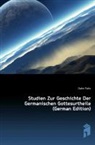 Felix Dahn, Flix Dahn - Studien Zur Geschichte Der Germanischen