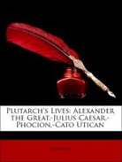 Thomas Morth, Plutarch - Plutarch's Lives: Alexander the Great.-J