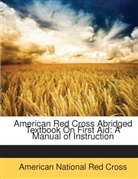 American National Re, American National Red Cross - American Red Cross Abridged Textbook on