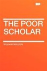 William Carleton - The Poor Scholar
