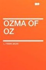 L. Frank Baum - Ozma of Oz