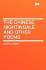 Vachel Lindsay - The Chinese Nightingale and Other Poems