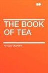 Kakuzo Okakura - The Book of Tea