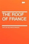 Mati Betham-Edwards, Matilda Betham-Edwards - The Roof of France