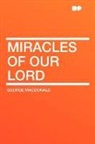 George Macdonald - Miracles of Our Lord