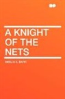 Amelia E. Barr - A Knight of the Nets