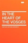 Mati Betham-Edwards, Matilda Betham-Edwards - In the Heart of the Vosges