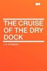 T. S. Stribling - The Cruise of the Dry Dock