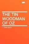 L. Frank Baum - The Tin Woodman of Oz