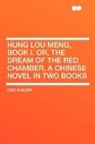 Cao Xueqin - Hung Lou Meng, Book I. Or, the Dream of