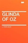 L. Frank Baum - Glinda of Oz